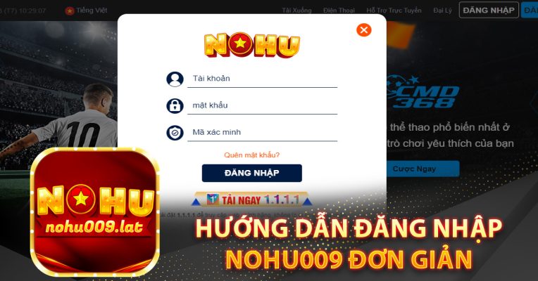 Hướng dẫn đăng nhập Nohu009 đơn giản 